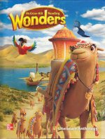 Reading Wonders Literature Anthology Grade 3