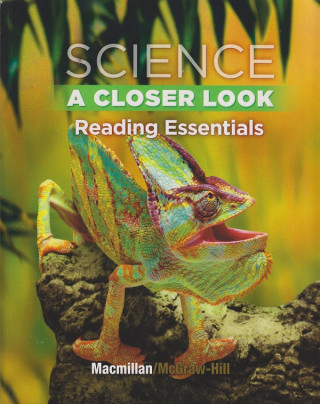 Science, a Closer Look, Grade 4, Reading Essentials