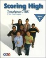 Scoring High on the Terranova Ctbs, Student Edition, Grade 8