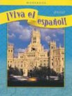 Viva El Espanol!: Hola!, Workbook Classroom Package