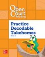 Open Court Reading, Practice Predecodable and Decodable 4-Color Takehome 2, Grade 1