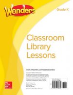 Reading Wonders Classroom Library Lessons Grade K