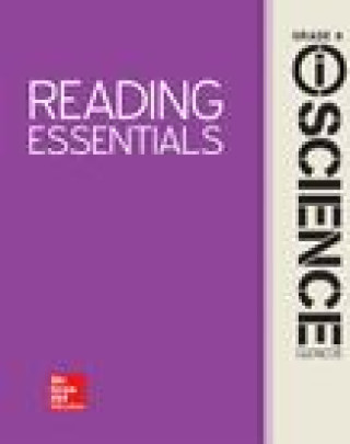 Glencoe Iscience, Integrated Course 1, Grade 6, Reading Essentials, Student Edition
