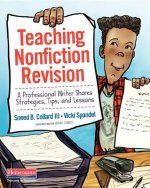 Teaching Nonfiction Revision: A Professional Writer Shares Strategies, Tips, and Lessons
