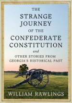 Strange Journey of the Confederate Constitution