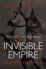 Second Coming of the Invisible Empire