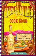 Tequila Cook Book