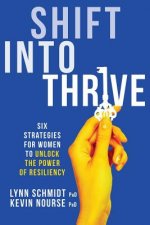 Shift Into Thrive