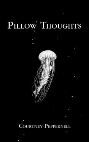 Pillow Thoughts (Courtney Peppernell)(Brožovaná)