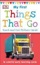 My First Touch and Feel Picture Cards: Things That Go