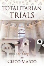 Totalitarian Trials
