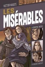 Les Misérables: A Graphic Novel