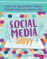 Social Media Savvy: Facts and Figures about Selfies, Smartphones, and Standing Out