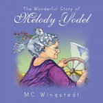 Wonderful Story of Melody Yodel