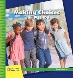 Making Choices with Friends