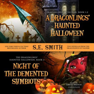 A Dragonling's Haunted Halloween and Night of the DeMented Symbiots: Two Dragonlings of Valdier Novellas