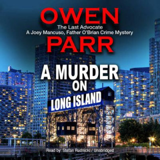 A Murder on Long Island: A Joey Mancuso, Father O'Brian Crime Mystery