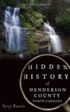 Hidden History of Henderson County, North Carolina