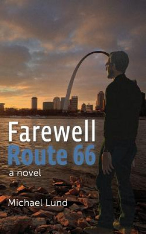 Farewell, Route 66