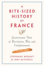 Bite-sized History Of France