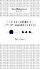 How I Learned to Let My Workers Lead