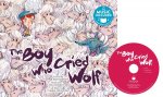 The Boy Who Cried Wolf [With CD (Audio) and Access Code]