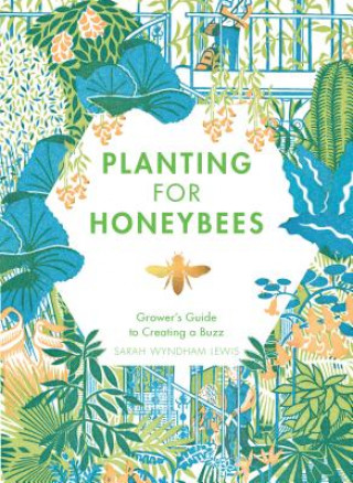 Planting for Honeybees