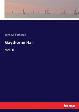 Gaythorne Hall