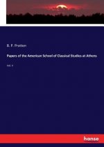 Papers of the American School of Classical Studies at Athens