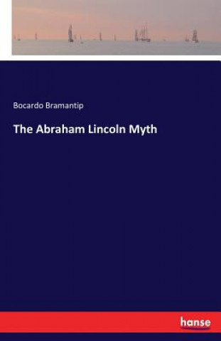 Abraham Lincoln Myth
