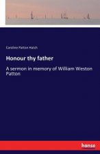 Honour thy father