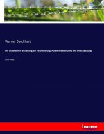 Der Waldwert in Beziehung auf Verausserung, Auseinandersetzung und Entschadigung