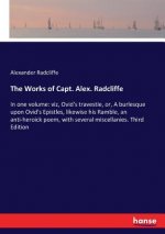 Works of Capt. Alex. Radcliffe