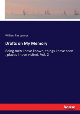Drafts on My Memory