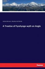 Treatise of Fysshynge wyth an Angle