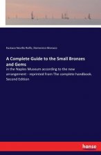 Complete Guide to the Small Bronzes and Gems
