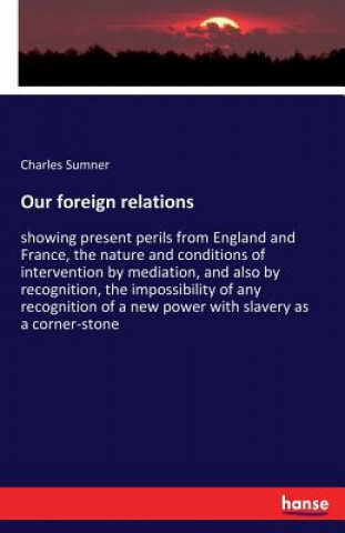 Our foreign relations