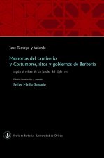 Memorias del cautiverio y Costumbres, ritos y gobiernos de Berbería: según el relato de un jesuita del siglo XVII