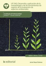 Desarrollo y aplicación de la metodología y de las herramientas de registro de la evaluación de aspectos ambientales. SEAG0211 - Gestión ambiental