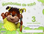 Bambolles de sabó, Educació Infantil, 3 anys. 1 trimestre (Valencia)