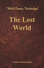 The Lost World (World Classics, Unabridged)