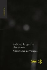 Sabbat Gigante. Libro primero