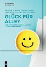 Gluck fur Alle?