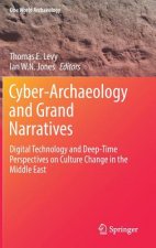 Cyber-Archaeology and Grand Narratives