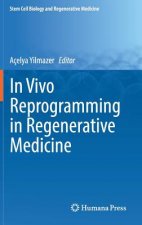 In Vivo Reprogramming in Regenerative Medicine