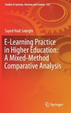 E-Learning Practice in Higher Education: A Mixed-Method Comparative Analysis