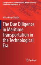 Due Diligence in Maritime Transportation in the Technological Era