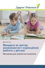 Mandala yak metod rozvivajucho korekc jno roboti z d t'mi