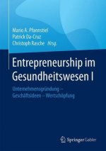 Entrepreneurship im Gesundheitswesen I