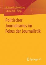Politischer Journalismus Im Fokus Der Journalistik